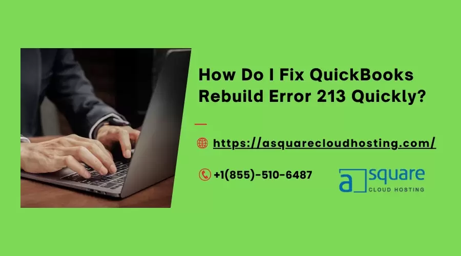 2 Tactics to Rectify the QuickBooks Rebuild Error 213